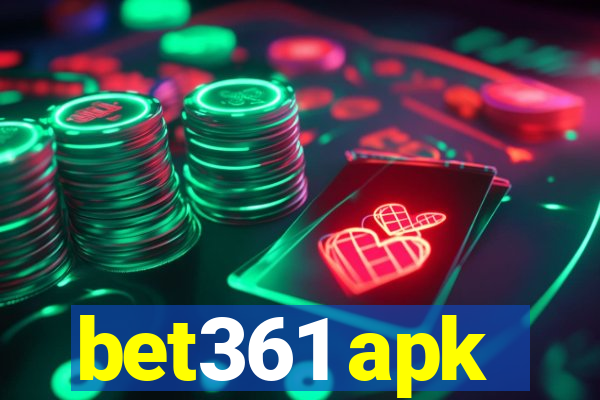 bet361 apk